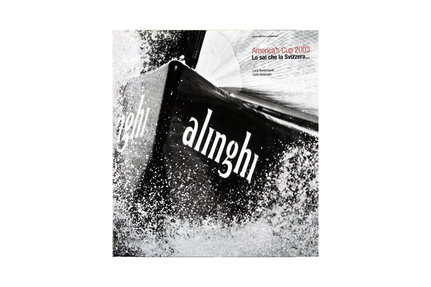 America's Cup 2003 – Lo sai che la Svizzera…